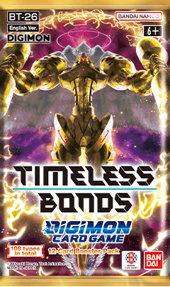 DIGIMON CARD GAME: TIMELESS BONDS BOOSTER PACK - CG BT-26